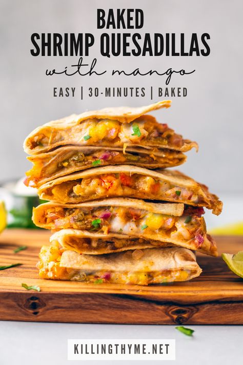 Shrimp Quesadilla Recipe, Recipe With Mango, Shrimp Quesadilla, Fast Healthy Dinner, Weekend Recipes, Seafood Bisque, Quesadilla Recipe, Thyme Recipes, Mexican Dessert Recipes