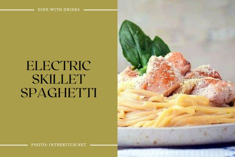 Electric Skillet Spaghetti Skillet Spaghetti, Best Electric Skillet, Electric Skillet Recipes, Electric Skillet, Skillet Recipes, Skillet Meals, Spaghetti Recipes, Delicious Meals, Skillet