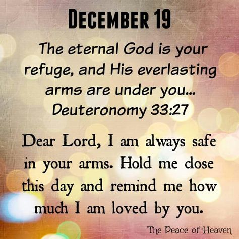 12/19/2016 #HolySpirit #Blessings #Religion #Bible #God #Scriptures #Holy Bible Verse Deuteronomy, Deuteronomy 33 27, 1234 Cake, December Blessings, Advent Catholic, God Scriptures, December Scriptures, December Images, Psalms Quotes