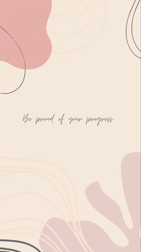 Be Proud Of Your Progress, Pastel Quotes, Simple Wallpaper, Quote Wallpaper, Inspirational Quotes Wallpapers, Quotes Wallpapers, Inspo Quotes, Soft Wallpaper, Aesthetic Pastel