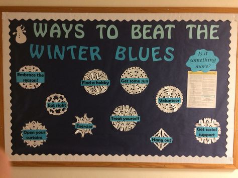 Ways to Beat the Winter Blues: Healthy Living (RA Board) Winter Self Care Bulletin Board, January Bulletin Board Ideas High School, Winter Bulletin Boards College, Winter Ra Boards Ra Bulletins, Winter Blues Bulletin Board, Pe Bulletin Boards Middle School, January Board Ideas, Ra Bulletin Boards Winter, Winter Ra Bulletin Boards