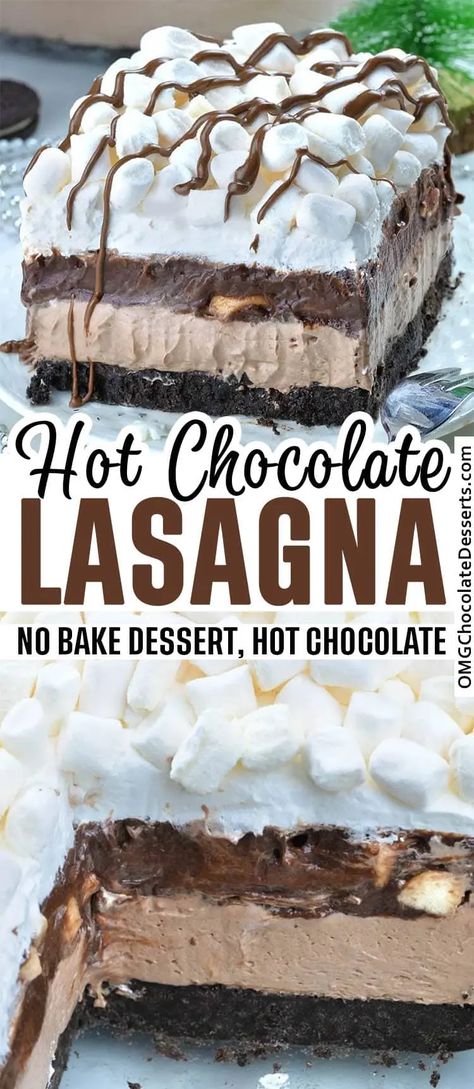 Hot Chocolate Lasagna, Lasagna Easy, Smores Dessert, No Bake Recipe, Chocolate Lasagna, Desserts Chocolate, Torte Cupcake, Brownie Desserts, Oreo Dessert