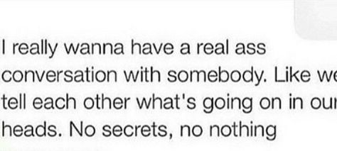 I Just Want Something Real, Want Quotes, Catch Feelings, Real Relationships, Real One, Girl Talk, Special Person, Just Girly Things, Real Talk