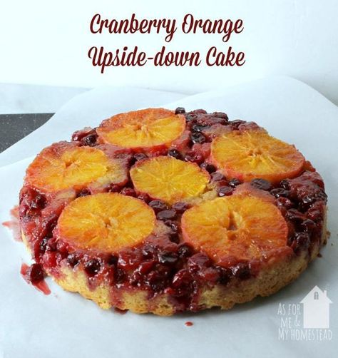 Cranberry Orange Upside-down Cake is a fun variation on the traditional pineapple dessert | www.asformeandmyhomestead.com Cranberry Orange Upside Down Cake, Orange Upside Down Cake, Upside Down Desserts, Cranberry Upside Down Cake, Fresh Cranberry Recipes, Cake Mix Bars, Cake Sheet, Cranberry Orange Cake, Pineapple Dessert