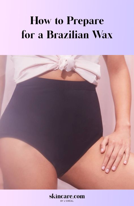 How to Prepare for a Brazilian Wax Types Of Waxing Hair Bikinis, Brazilian Wax Tips, Brazilian Hair Removal, Waxing Tips, Homemade Facials, Wax Strips, Brazilian Waxing, Hair Wax, Ingrown Hair