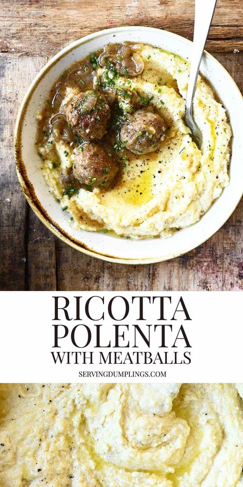 Ricotta Polenta with Drunken Meatballs - Serving Dumplings Fall Polenta Recipes, Ricotta Polenta With Drunken Meatballs, Drunken Meatballs With Ricotta Polenta, Meatballs Over Polenta, Polenta With Meatballs, Ground Beef Polenta, Ground Beef And Polenta Recipes, Meatballs And Grits, Polenta Meals Dinners