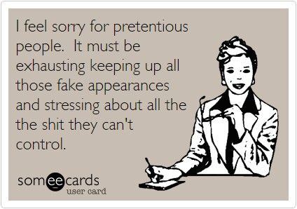 Hmmm, family member perhaps? Lololol Quotes About Pretentious People, Money Doesnt Impress Me Quotes, Pretentious People Quotes, Pretentious People, Insulting Quotes, Live Love Laugh, Lv Bags, Sassy Quotes, Sarcastic Quotes Funny