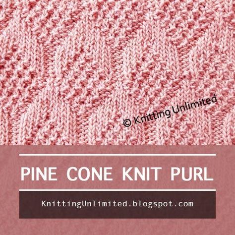 Pine Cone Knitting Pattern, Purl Knitting, Sheep Knitting Pattern, Knitting Sock, Textured Knitting, Cone Pattern, Dishcloth Patterns Free, Knit Purl Stitches, Lace Knitting Stitches