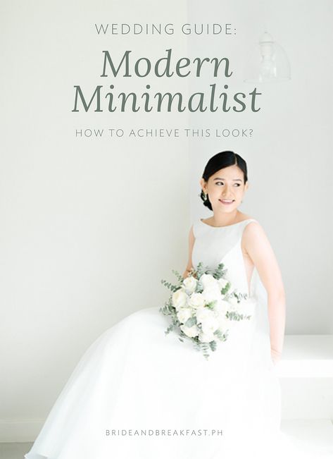 Minimalist Wedding Theme How-To | Philippines Wedding Blog Simple Wedding Philippines, Minimal Wedding Theme, Civil Wedding Theme Ideas, Minimal Tablescape Wedding, Minimalist Wedding Venue Decor, Minimalist Wedding Ideas On A Budget, Minimalist Wedding Theme Color Palettes, Modern Minimalist Wedding Theme, Minimalist Intimate Wedding