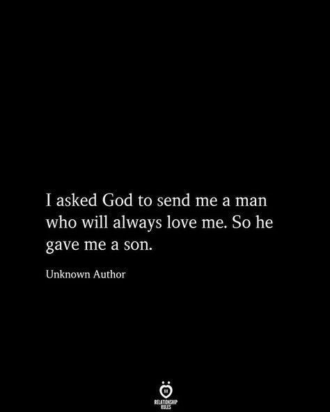 If You Have A Son First Quote, To My Unborn Son Quotes, Moms Love For Son Quotes, God Sent Me A Son Quotes, Single Mom Son Quotes, My First Son Quotes, Momma And Son Quotes, Sons Love For Mom Quotes, Pregnant And Single Quotes