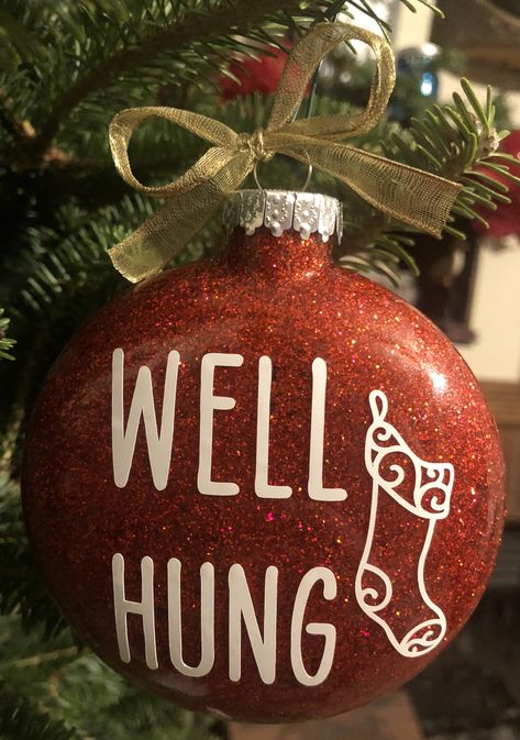 Funny Christmas Stocking Ideas, Funny Ornament Sayings, Funny Xmas Ornaments, Diy Funny Ornaments, Funny Diy Christmas Ornaments, Funny Diy Ornaments, Funny Ornaments Christmas, Christmas Ornaments To Make And Sell, Inappropriate Christmas Ornaments