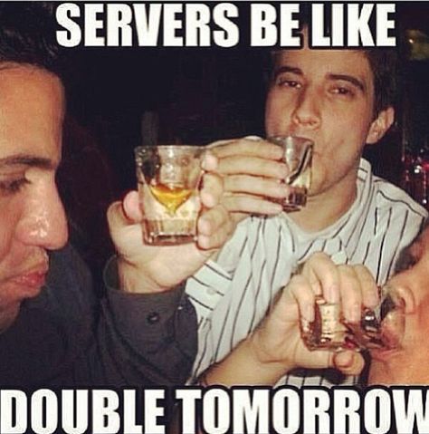 Server's Life... Omg this was SO us! @corrina vasquez vasquez Singleton @Myra Cherchio Cherchio Server Humor, Restaurant Humor, Server Problems, Server Life, Take A Shot, Bones Funny, Funny Photos, Happy Friday, Make You Smile