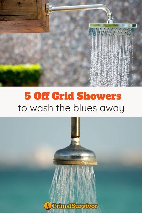 Offgrid Outdoor Shower Ideas, Off Grid Indoor Shower Ideas, Outdoor Shower Off Grid, Off The Grid Shower Ideas, Off Grid Cabin Bathroom, Off Grid Shower Diy, Off Grid Water Heater, Diy Off Grid Projects, Off Grid Shower System