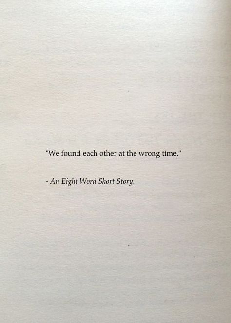 An Eight Word Short Story Quotes, Best Quotes From Books Short, Love And Space Dust, Space Dust, Short Meaningful Quotes, Books On Amazon, Best Selling Author, Best Quotes From Books, Wrong Time