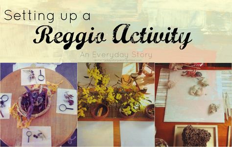 How to Set up a Reggio Activity - An Everyday Story Reggio Emilia Classroom, Emergent Curriculum, Reggio Emilia Approach, Reggio Inspired Classrooms, Reggio Emilia Inspired, Reggio Classroom, Reggio Inspired, Invitation To Play, Classroom Design