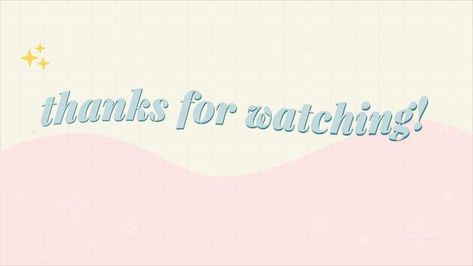 aesthetic cute pastel outro template [Video] | First youtube video ideas, Intro youtube, School template Thank You Outro Video Aesthetic, Your Watching Intro, Video Templates Aesthetic, Preview Template Aesthetic Youtube, Youtube Video Outro, Aesthetic Youtube Intro Video, Outro For Vlog, Thank You Video Aesthetic, Intro Videos For Youtube