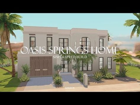 Oasis Springs Home || The Sims 4 CC Speed Build - YouTube Oasis Springs House, Sims 4 Oasis Springs, Home The Sims 4, Palm Springs Houses, Oasis Springs, Oasis Home, The Sims 4 Packs, Jungle Adventure, Sims 4 Cc Furniture