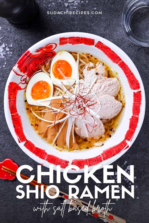 Ramen Noodle Recipes Homemade, Ramen From Scratch, Types Of Ramen, Chef Taro, Steamed Chicken Breast, Homemade Ramen Noodles, Shio Ramen, Ramen Recipes Easy, Ramen Broth