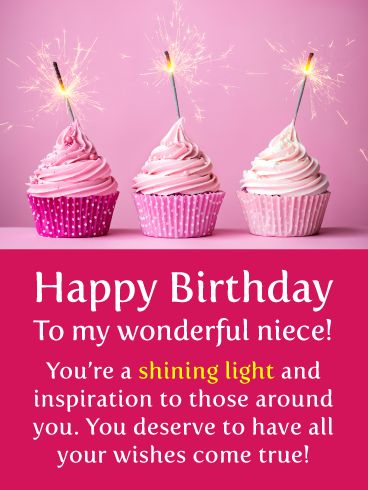 Happy Birthday To My Wonderful Niece. You’re a shining light and inspiration to those around you. You deserve to have all your wishes come true! Happy Birthday Niece Messages, Happy Birthday Niece Wishes, Birthday Card For Niece, Fm Fragrances, Niece Birthday Wishes, Birthday Niece, Free Happy Birthday Cards, Happy Birthday Niece, Niece Quotes