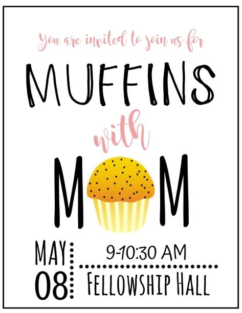 Muffins With Mom Ideas Preschool, Muffins With Mom Invitation, Muffins With Mom, Muffins For Mom, Mom Template, Mothers Day Crafts Preschool, Training Grounds, April Activities, Mothers Days