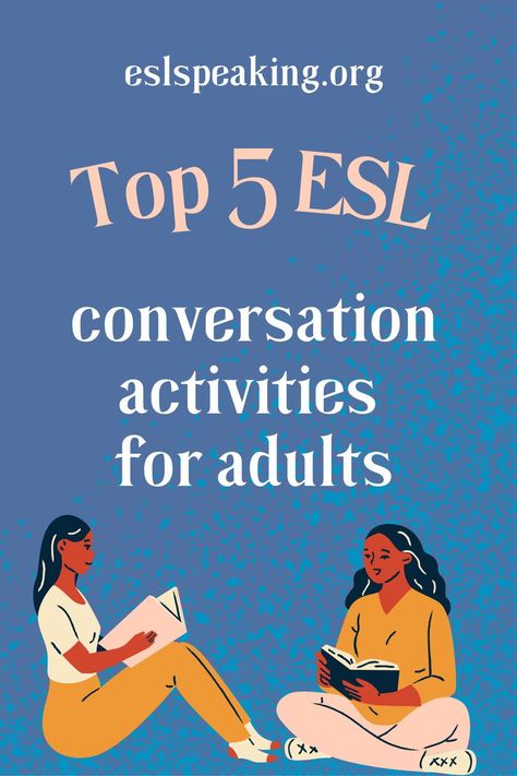 Learning English For Adults, Teaching Conversational English, Esl Curriculum For Adults, Esl Ideas For Adults, Conversation English Activities, Esl Lessons For Adults, Esl Questions For Adults, How To Teach Adults English, Esl Adults Beginners