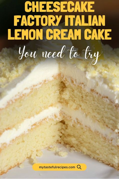 Transport your taste buds to Italy with this Cheesecake Factory-inspired Italian Lemon Cream Cake! A light and zesty dessert with layers of fluffy lemon cake, creamy filling, and a tangy lemon glaze—perfect for any celebration! Cheesecake Factory Italian Lemon Cream, Cheesecake Factory Italian Lemon Cream Cake Recipe, Italian Lemon Crème Cake, Cheesecake Factory Lemon Cream Cake, Lemon Cake With Cream Cheese Frosting, Lemon Cake To Die For, Olive Garden Lemon Cake, Italian Lemon Cream Cake Recipe, Olive Garden Lemon Cream Cake Recipe