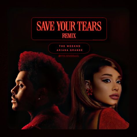 Save Ur Tears The Weekend, Save Your Tears Remix Ariana Grande, Save Your Tears The Weeknd Ariana Grande, Ariana The Weeknd, Save Your Tears The Weeknd, Weeknd Save Your Tears, The Weeknd Ariana Grande, Weeknd Ariana Grande, Ariana Grande Cover