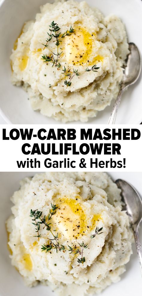 Healthy Thanksgiving Dinner, Cauliflower Mashed, Mashed Cauliflower Recipe, Creamy Mashed Cauliflower, Crispy Baked Chicken Thighs, Cauliflower Mashed Potatoes, Thanksgiving Dinner Recipes, Healthy Thanksgiving, Healthy Herbs