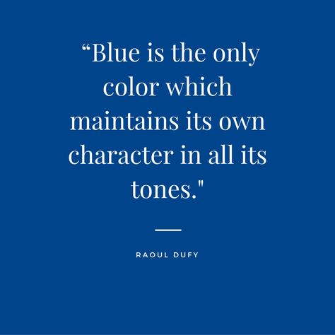 With unwavering character, it’s no surprise that blue is the world’s favorite color. Blue Is My Favorite Color Quotes, Blue Colour Quotes, Blue Quotes Color, Blue Definition, Quotes About Blue, Feeling Blue Quotes, Blue Color Quotes, Barbie Quotes, Own Character