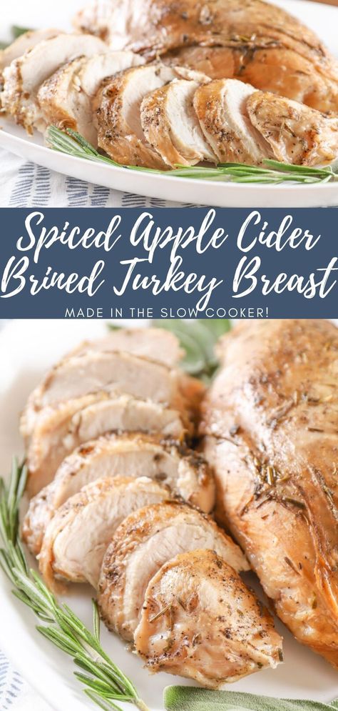 This Spiced Apple Cider Brined Turkey Breast is made in the slow cooker and results in flavorful, juicy meat thanks to an easy apple cider brine! #slowcookerrecipes #turkeybreast #applecider Slow Cooker Turkey Breast Recipes, Turkey Marinades, Apple Cider Brine, Apple Cider Brined Turkey, Turkey Cooker, Brined Turkey Breast, Slow Cooker Apple Cider, Turkey Breast Crockpot, Marinated Turkey