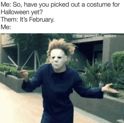 Funny Michael Myers Memes, 80s Horror Movie Memes, Waiting For Halloween Humor, Scary Movie Memes, Michael Myers Memes, Horror Memes, Spooky Memes, Horror Movies Funny, Halloween Memes