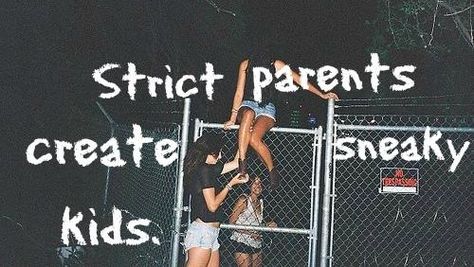 Strict Parents Create Sneaky Kids, Graffiti Quotes, Grunge Quotes, Strict Parents, Baguio, Deep Thought Quotes, Real Quotes, Pretty Words, Quote Aesthetic