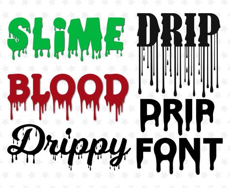 Drip Font Letters, Graffiti Lettering Dripping Fonts, How To Draw Dripping Liquid, Dripping Letters Fonts, Drippy Letters Alphabet, Goosebumps Font, Drippy Font, Slime Font, Slime Dripping