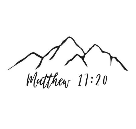 God Moves Mountains Tattoo, Mathew 17:20 Tattoo, Mens Bible Verse Tattoos, Christian Mountain Tattoo, Move Mountains Tattoo, Faith Can Move Mountains Tattoo, Faith Based Tattoos, God Moves Mountains, Punching Needle