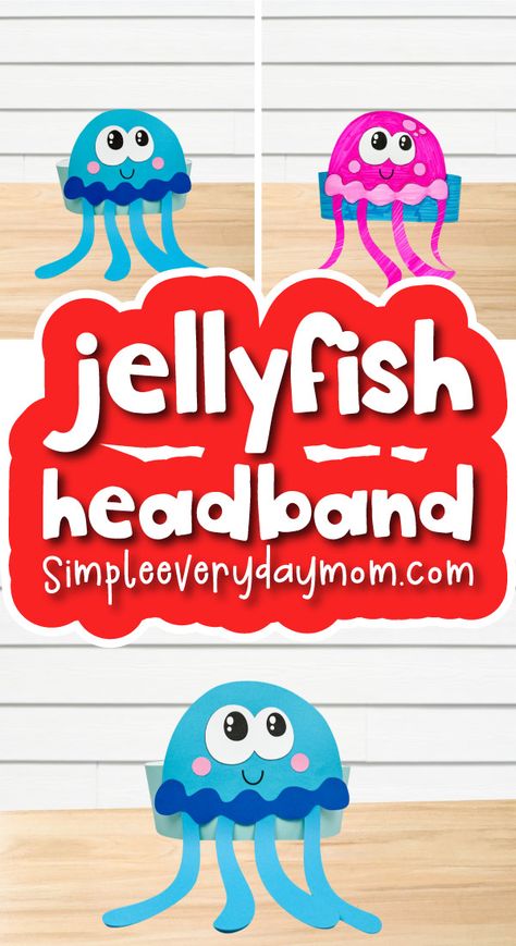 This jellyfish headband craft is perfect for kids who love spending time in the ocean. Using just a few simple materials, they can create their own headband that will help them feel like they're swimming among the jellyfish. Best of all, it's a great way to encourage their imagination and creativity! Download the free template and make it with preschool, kindergarten, and elementary children. Sea Creature Crafts, Jellyfish Activities, Jellyfish Craft For Kids, Sea Creatures Crafts, Kindergarten Craft Activities, Diy Jellyfish, Ocean Animal Crafts, Octopus Crafts, Jellyfish Craft