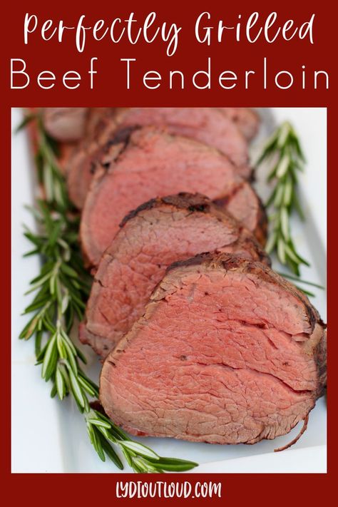 Grill Beef Tenderloin, Beef Tenderloin Recipe, Grilled Tenderloin, Whole Beef Tenderloin, Rib Eye Recipes, Grilled Beef Tenderloin, Beef Tenderloin Recipes, Beef Tenderloin Roast, Tenderloin Roast