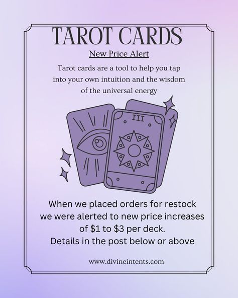 New Prices on Tarot Cards & Books We have sold a lot of Tarot cards and books in the last couple of weeks and we have placed orders to restock what was sold as well as ordering new decks. While placing the orders we realized that almost all decks of Tarot Cards and most books have gone up in prices from about $1.00 to $3.00 per deck or book. This is beyond our control. We sell all decks and books according to the price that is pre-printed on each deck of cards or book. This is the MSRP whic... Tarot Card Reader, Tarot Card Readers, New Deck, Card Book, Card Reader, Price List, Tarot Card, Deck Of Cards, Tarot Cards