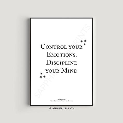 SapphireBluePrints on Instagram: “Control your Emotions, Discipline your Mind - Severus Snape . Remembering Alan Rickman 5 years on today . . . . . . #severussnape…” Control Your Emotions Discipline Your Mind, Snape Quotes, Control Your Emotions, Alan Rickman, Severus Snape, 2024 Vision, Mindfulness Quotes, Affirmation Quotes, Meaningful Quotes