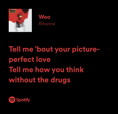 Woo Rihanna, Rihanna Lyrics, Perfect Lyrics, Unforgettable Song, Vintage Music Posters, Rihanna Fenty, Music Posters, Perfect Love, Vintage Music