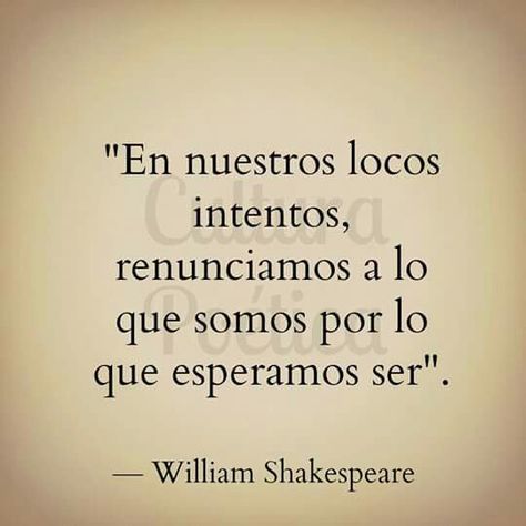 William Shakespeare Frases, Sparkle Quotes, Spanglish Quotes, No Dudes, Self Confidence Tips, Life Rules, Magic Words, Poetry Words, Text Quotes