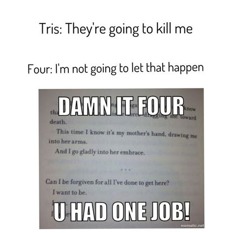 Funny Quotes From Divergent Book. QuotesGram Divergent Memes, Divergent Four, Insurgent Quotes, Divergent Humor, Divergent Book, Divergent Hunger Games, Divergent Fandom, Divergent Quotes, Divergent Funny