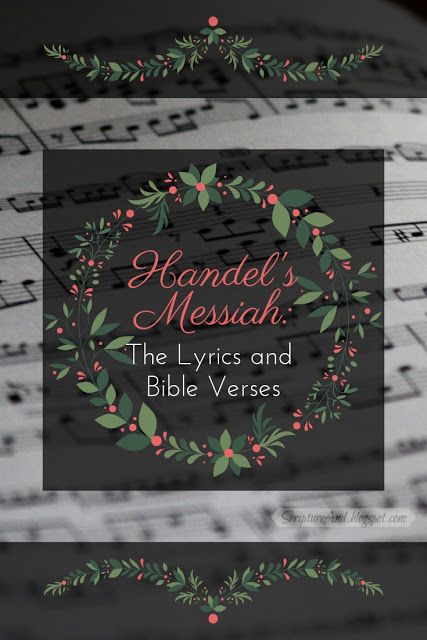 Handel's Messiah: The Lyrics and Bible Verses | scriptureand.blogspot.com Handels Messiah, Habbakuk 2:2-3, Habbakuk 3:17-19, Habbakuk 3:17-19 Strength, Lesson 1, 8th Grade, Christmas Carol, Scripture Quotes, Bible Journaling