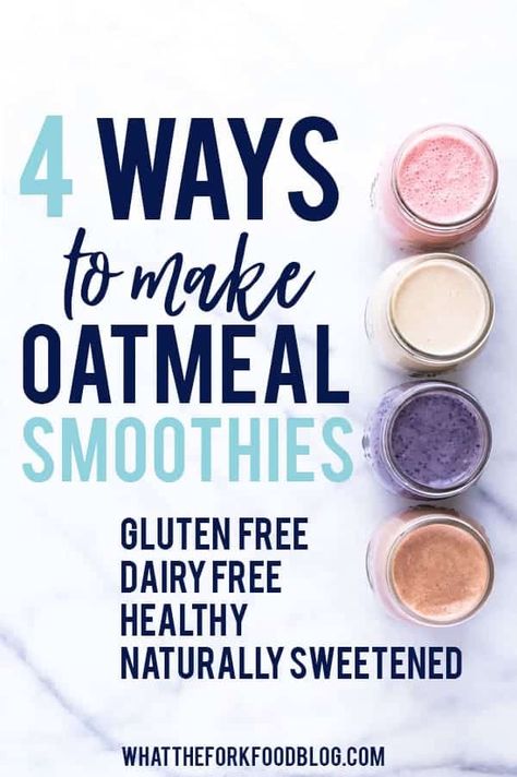 4 Healthy Oatmeal Smoothie Recipes - What the Fork Smoothie Recipes Oatmeal, Oatmeal Smoothies Healthy, Make Oatmeal, Oatmeal Smoothie, Desayuno Keto, Oatmeal Smoothie Recipes, Oat Smoothie, Gluten Free Oatmeal, Breakfast Smoothie Recipes