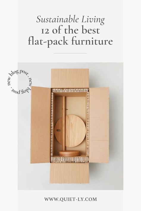 Flat Pack Furniture Design, Aesthetic Flexibility, Furniture Packaging, Quality Aesthetic, Flat Pack Furniture, Furniture Packages, Best Flats, Zero Waste Living, Sustainable Furniture