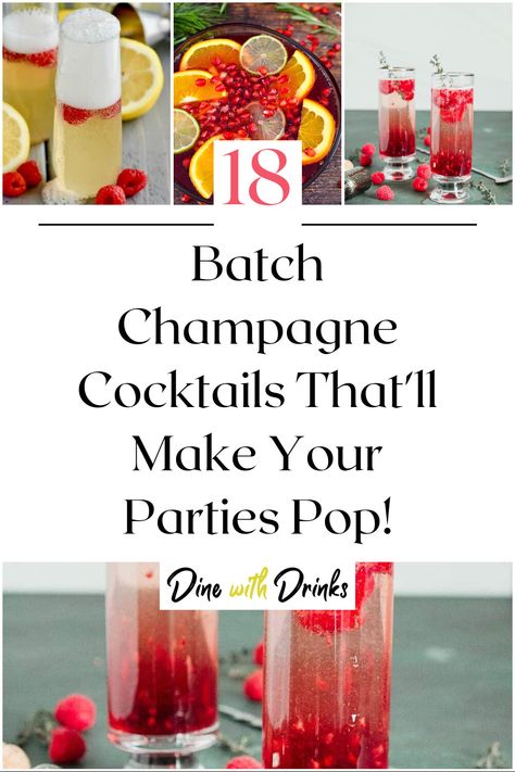 Collage of 4 batch champagne cocktails. Big Batch Cocktails Nye, Big Batch Champagne Cocktails, Signature Champagne Cocktail, Easy Champagne Punch, Large Batch Champagne Cocktails, Champagne Batch Cocktail, New Year’s Eve Batch Cocktail, Champagne Pitcher Cocktails, Batch Cocktails Nye