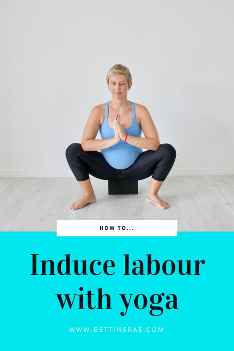 Yoga To Induce Labor, Yoga Poses To Induce Labor, Labor Yoga, Pregnancy Yoga Poses, Induction Labor, Weeks Of Pregnancy, Natural Labour, Induce Labor, Pregnancy Labor