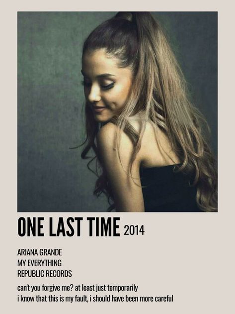 One Last Time Ariana Grande, One Last Time Ariana, Ariana Grande Poster, Aesthetic Polaroid, Ariana Grande Album, Ariana Grande Songs, Music Poster Ideas, One Last Time, Ariana Grande Photos