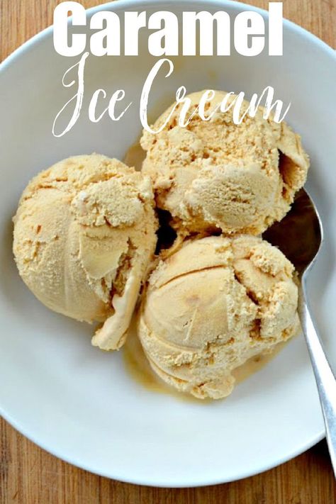 3 Scoops Caramel Ice Cream with Caramel Swirl in a white bowl with white text at the top Caramel Ice Cream. Best Ice Cream Recipe, Ice Cream Recipes Machine, Caramel Treats, Caramel Ice Cream, Diy Ice Cream, Frozen Custard, Best Ice Cream, Ice Cream Desserts, Homemade Desserts