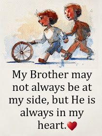 Brother And Brother Quotes, I Love You Quotes For Family, Loving Brother Quotes, What Is A Brother, Love Brother Quotes, Love You Brother Quotes, To My Brother, Best Quotes For Brother, Love You Brother