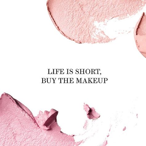 Life is short. Buy the makeup. #mondaymotivation Beauty Quotes Makeup, Quotes Pink, Beauty Words, Maskcara Beauty, Makeup Quotes, Makeup Transformation, Trendy Makeup, Beauty Hacks Video, One Hair